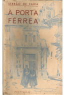 Livros/Acervo/S/SERRAO FARIA A PORTA